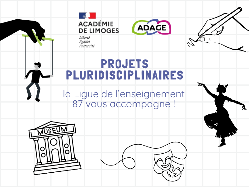 Projets pluridisciplinaires : la Ligue de l'enseignement vous accompagne !